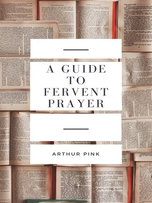 cover image of A Guide to Fervent Prayer
